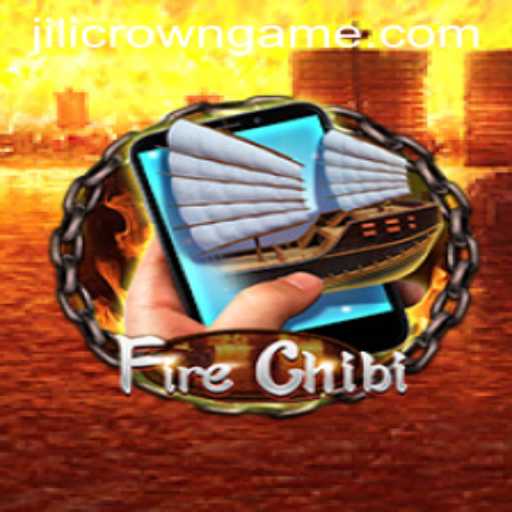 Dive into the Exciting World of FireChibiM with Jilicrown Adventures