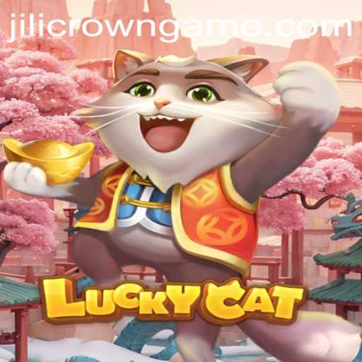 Exploring the Enchanting World of LuckyCat and the Mystical JiliCrown