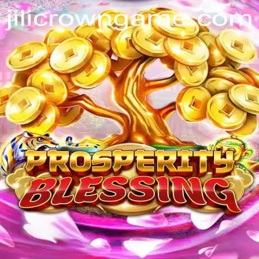 Unveiling the Intricacies of ProsperityBlessing: Conquer the Realm of Jilicrown